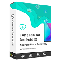 fonelab for android how to recover without rooting